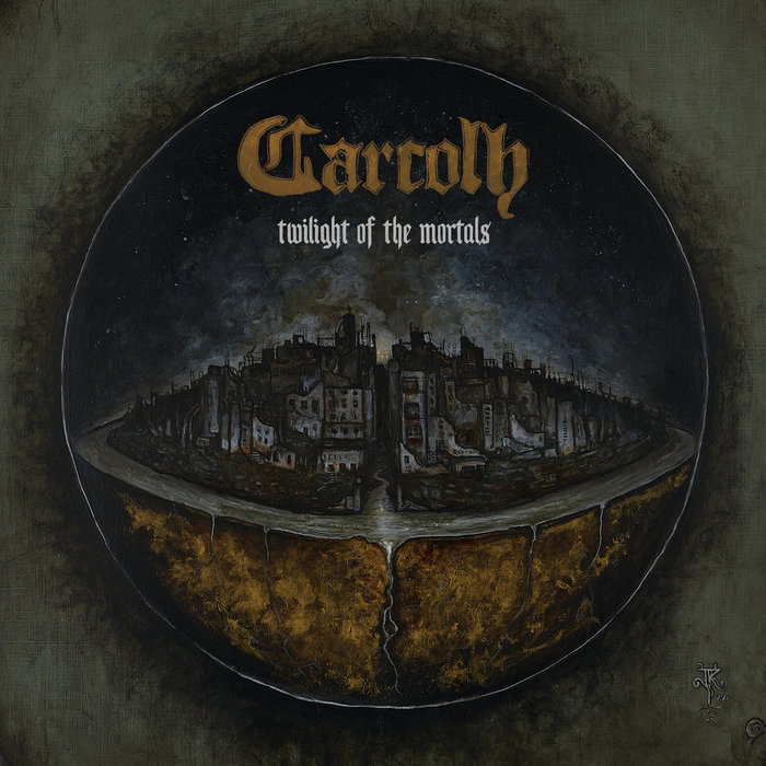 Twilight Of The Mortals | Carcolh | Sleeping Church records