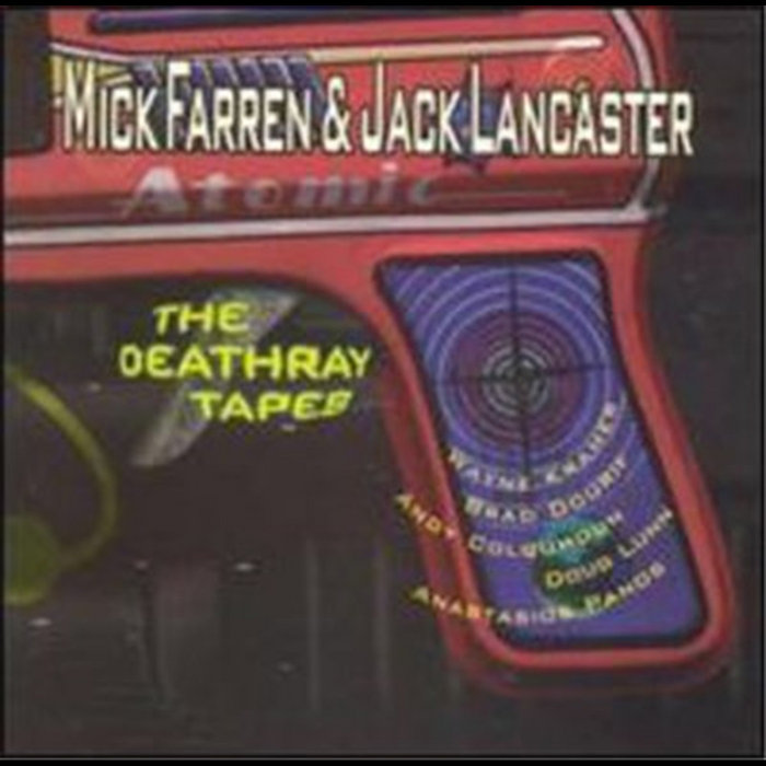 The Deathray Tapes | Mick Farren