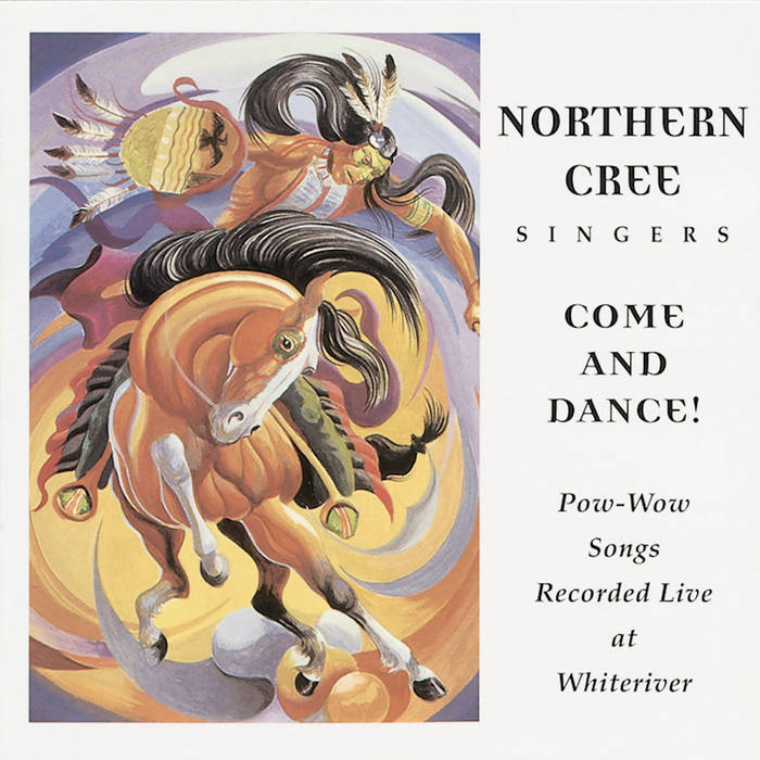 Come and Dance!: Pow-Wow Songs Recorded Live at Whiteriver