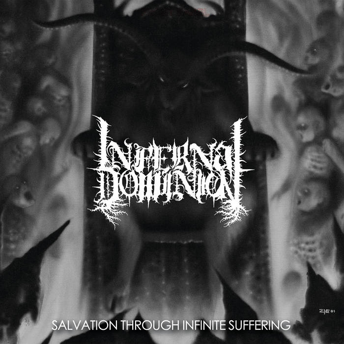 Infernal Dominion – Salvation Through〜 Salvation Through Infinite Suffering | Infernal Dominion | Burning