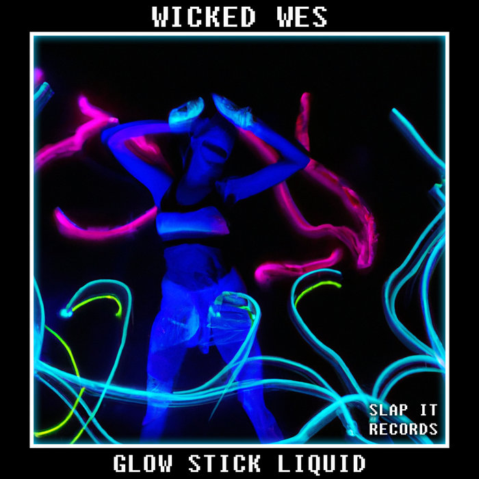 Wicked Wes Glow Stick Liquid Wicked Wes