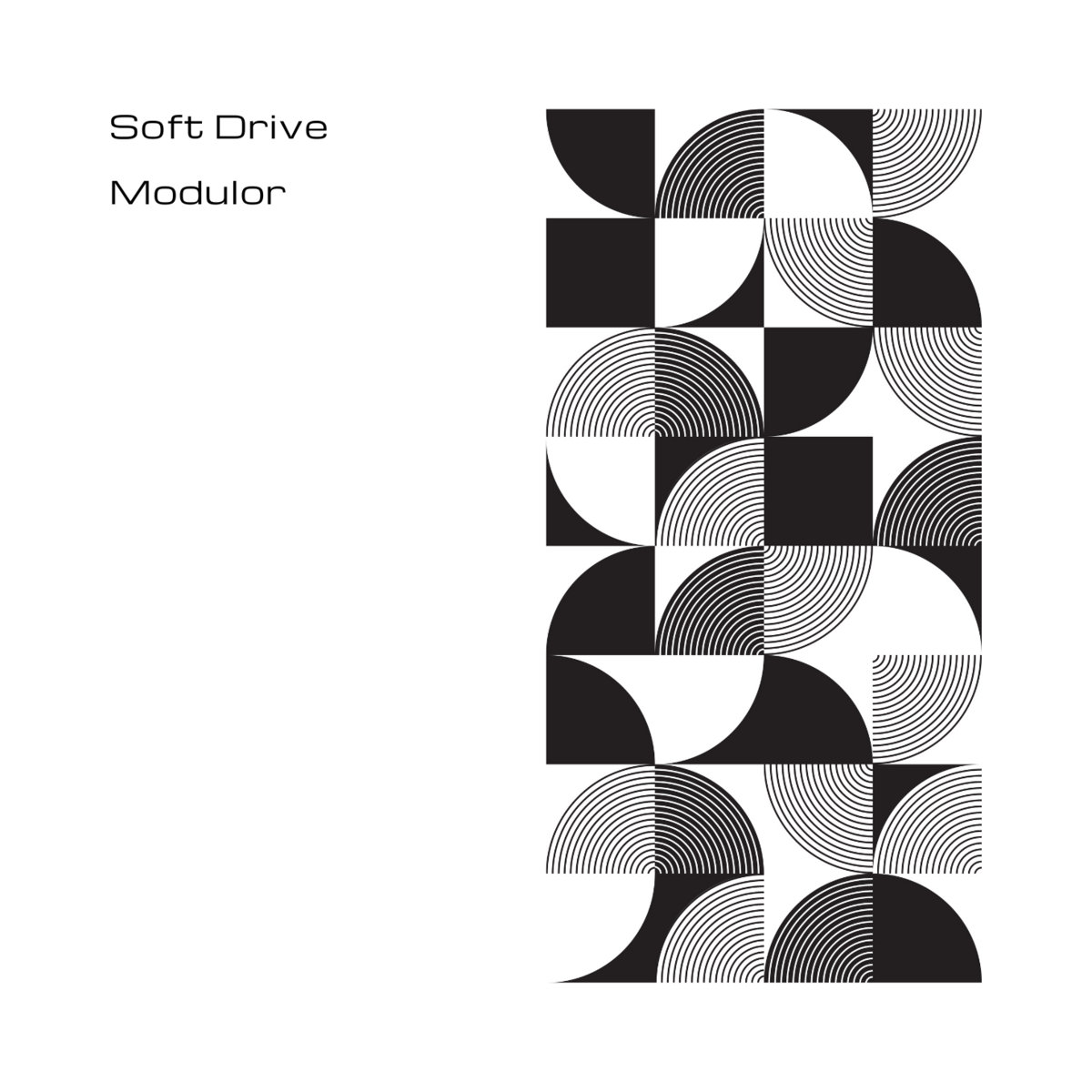 Modulor [EP] | Soft Drive