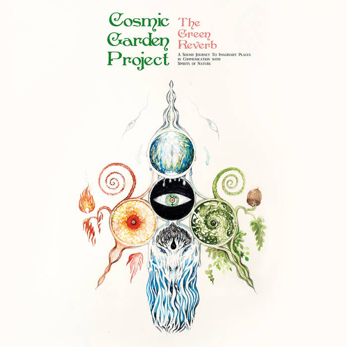 The Green Reverb | Cosmic Garden Project