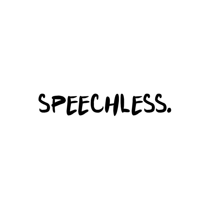 Speechless | A Cry For Help