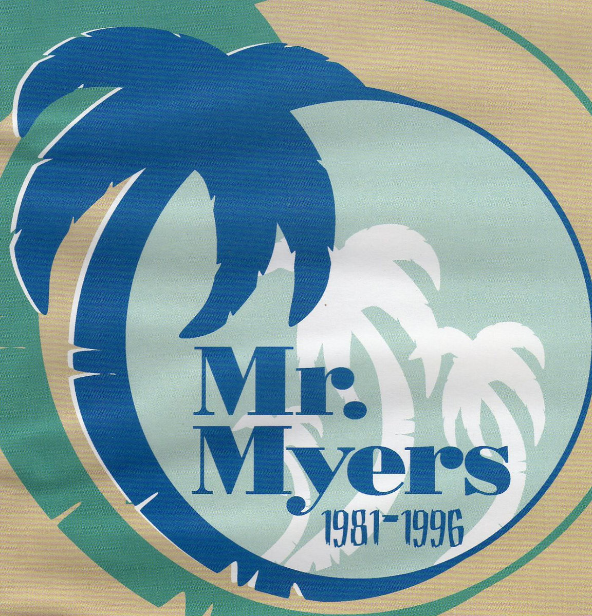 Mr. Myers 1981-1996 | Todd Donnelly and Mr. Myers Band | Todd Donnelly Mr. Myers 1981-1996 | Todd Donnelly and Mr. Myers Band | Todd Donnelly