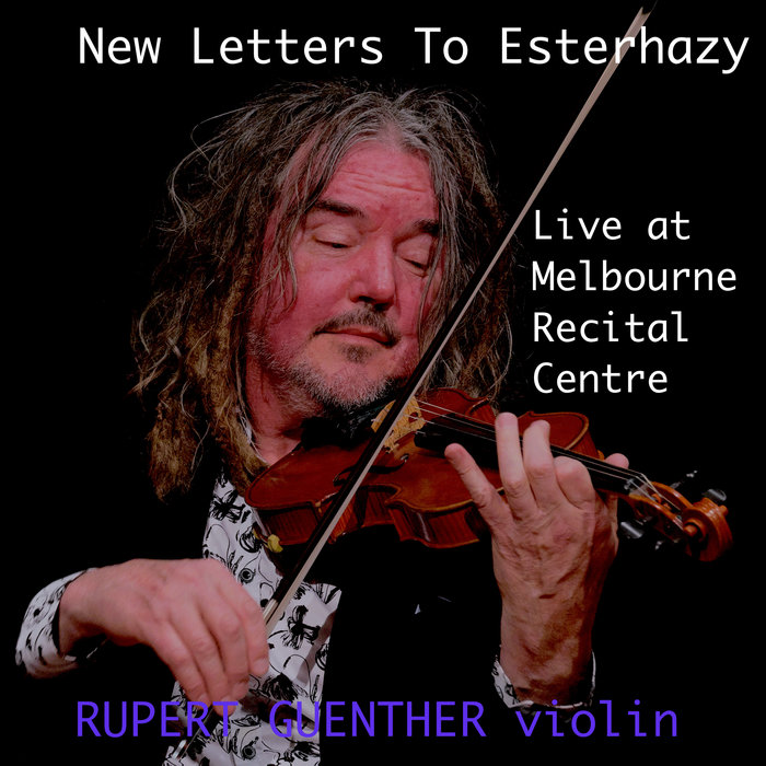 New Letters To Esterhazy Live at the Melbourne Recital Centre