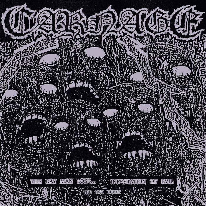 The Day Man Lost / Infestation Of Evil - The 1989 Demos