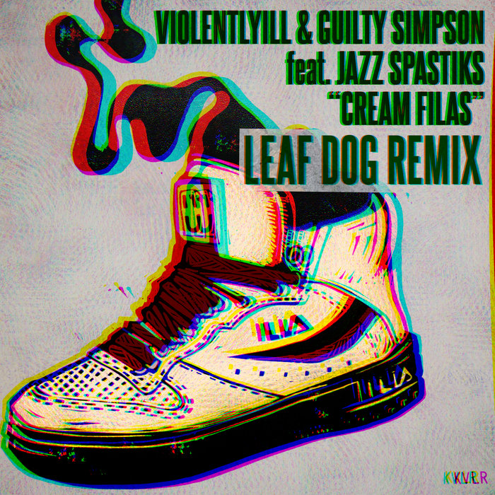 [LEAF DOG REMIX] VIOLENTLYILL & GUILTY SIMPSON - CREAM FILAS (ft. JAZZ ...