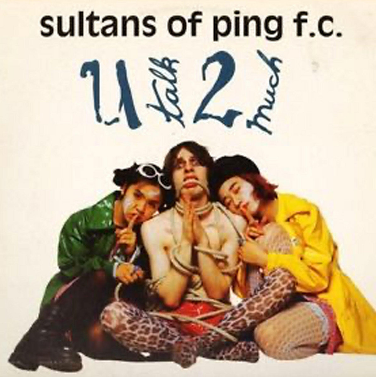 U Talk 2 Much (single) cover