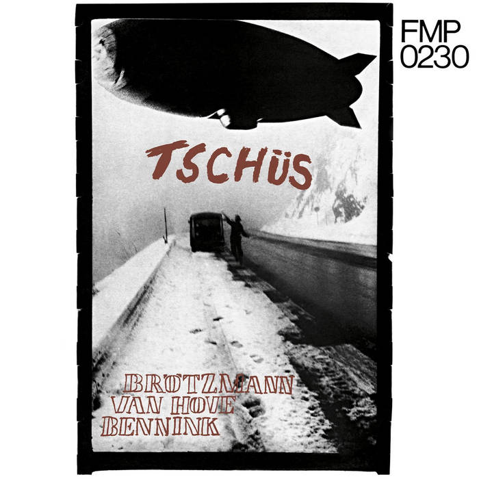 Brötzmann / Van Hove / Bennink LP オリジナル盤 Brötzmann / Van Hove / Bennink LP オリジナル盤