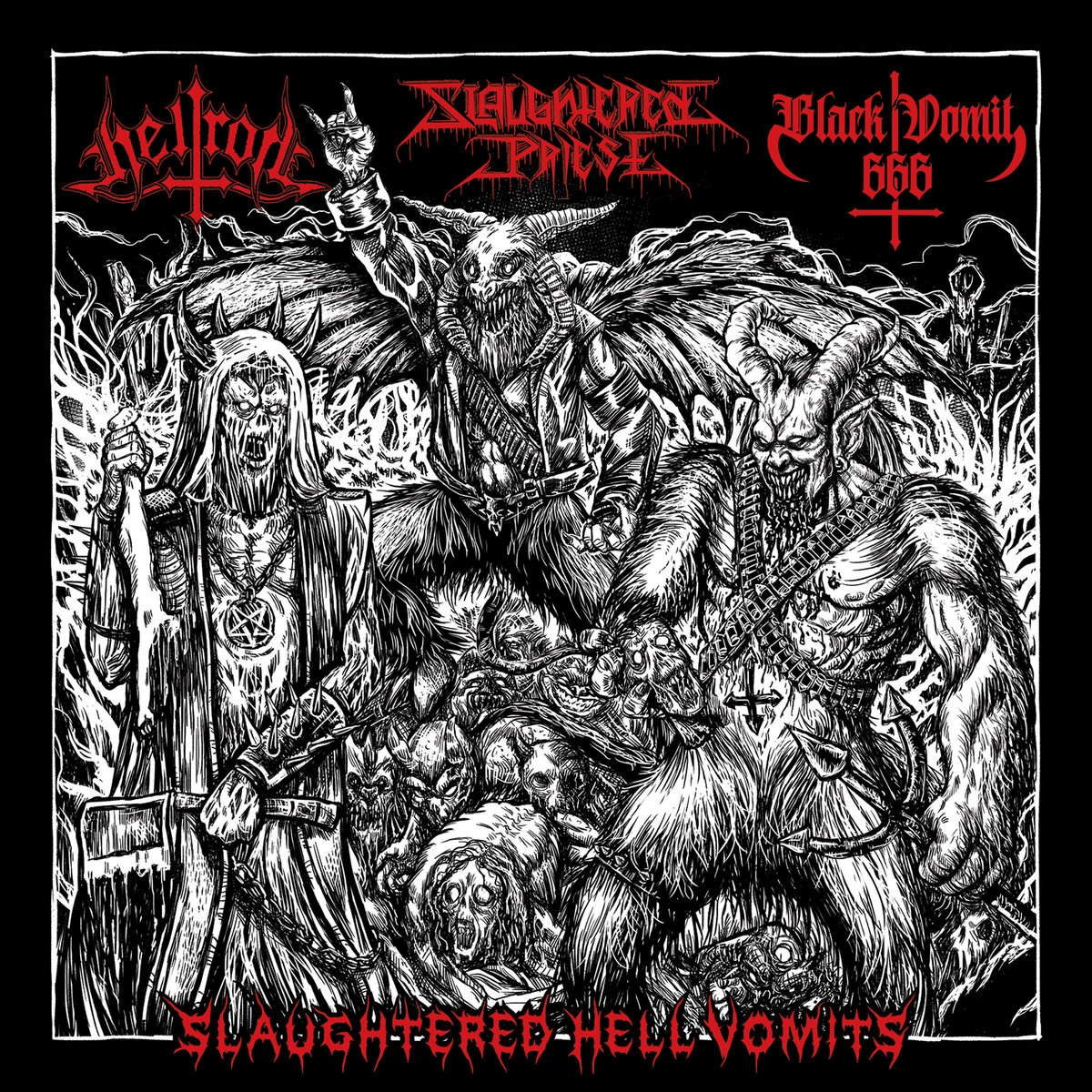 Slaughtered Hell Vomits | SLAUGHTERED PRIEST – HELLROT – BLACK