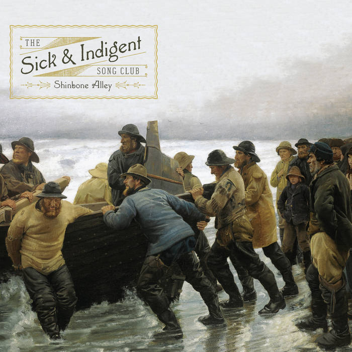 Shinbone Alley | The Sick & Indigent Song Club