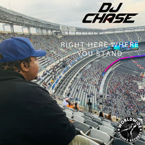 DJ Chase - Right Here Where You Stand cover art