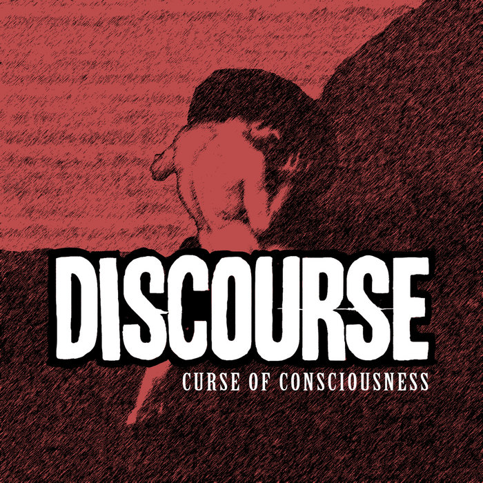 Curse of Consciousness | DISCOURSE
