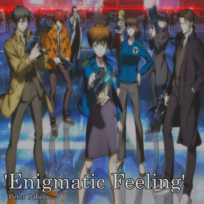 Psycho Pass 2 Op Enigmatic Feeling Peterpabormusic Psycho Pass 2 Op Enigmatic Feeling Peterpabormusic