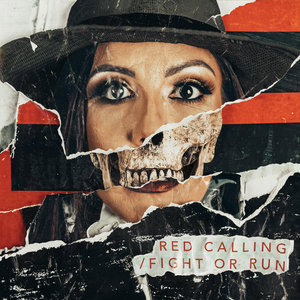 Red Calling — Fight or Run