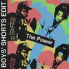 The Power (Boys' Shorts Edit)