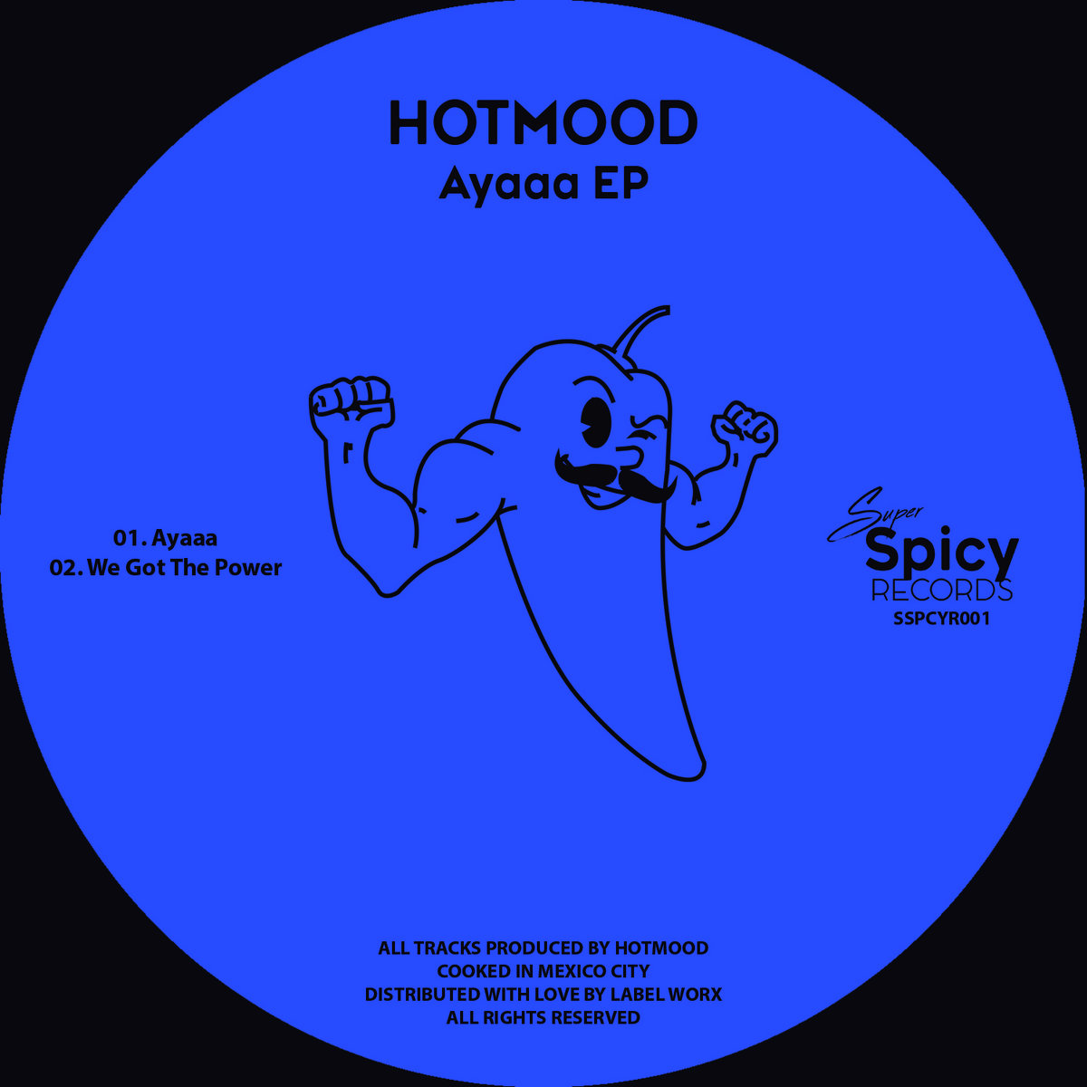 Ayaaa EP | Hotmood | Super Spicy Records