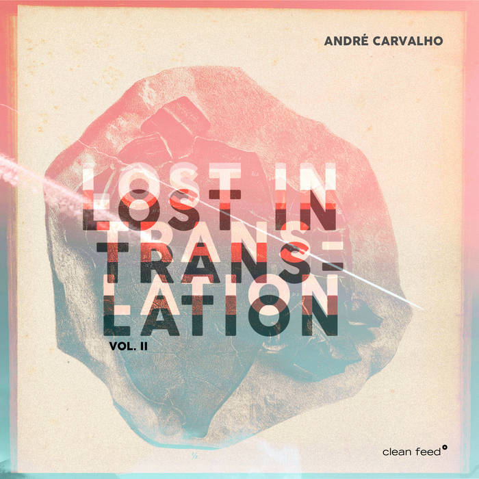 Lost in Translation - Vol. II | André Carvalho