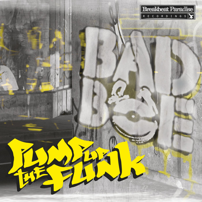 Pump Up The Funk | BadboE