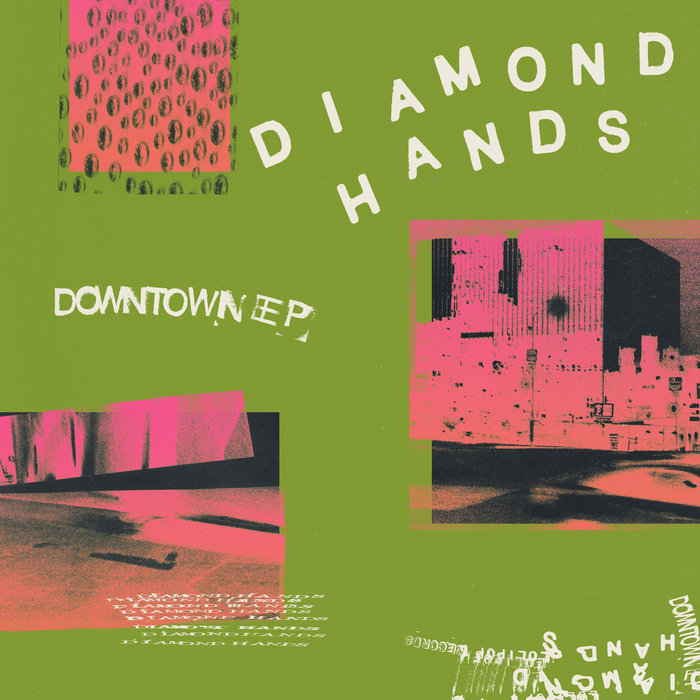 Downtown EP | Diamond Hands