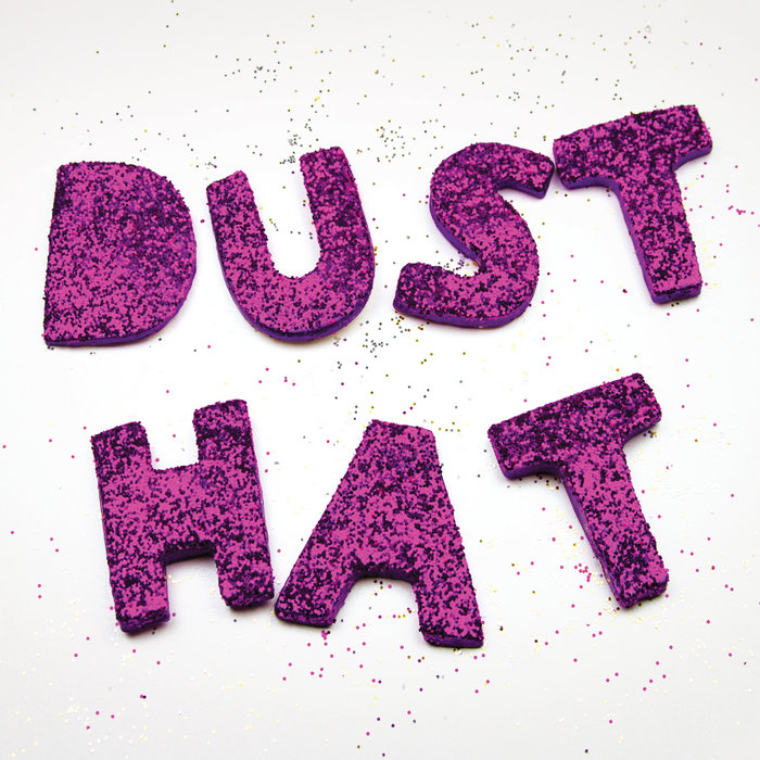 Dust Hat EP Dust Hat
