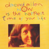 Now is the Happiest Time of Your Life