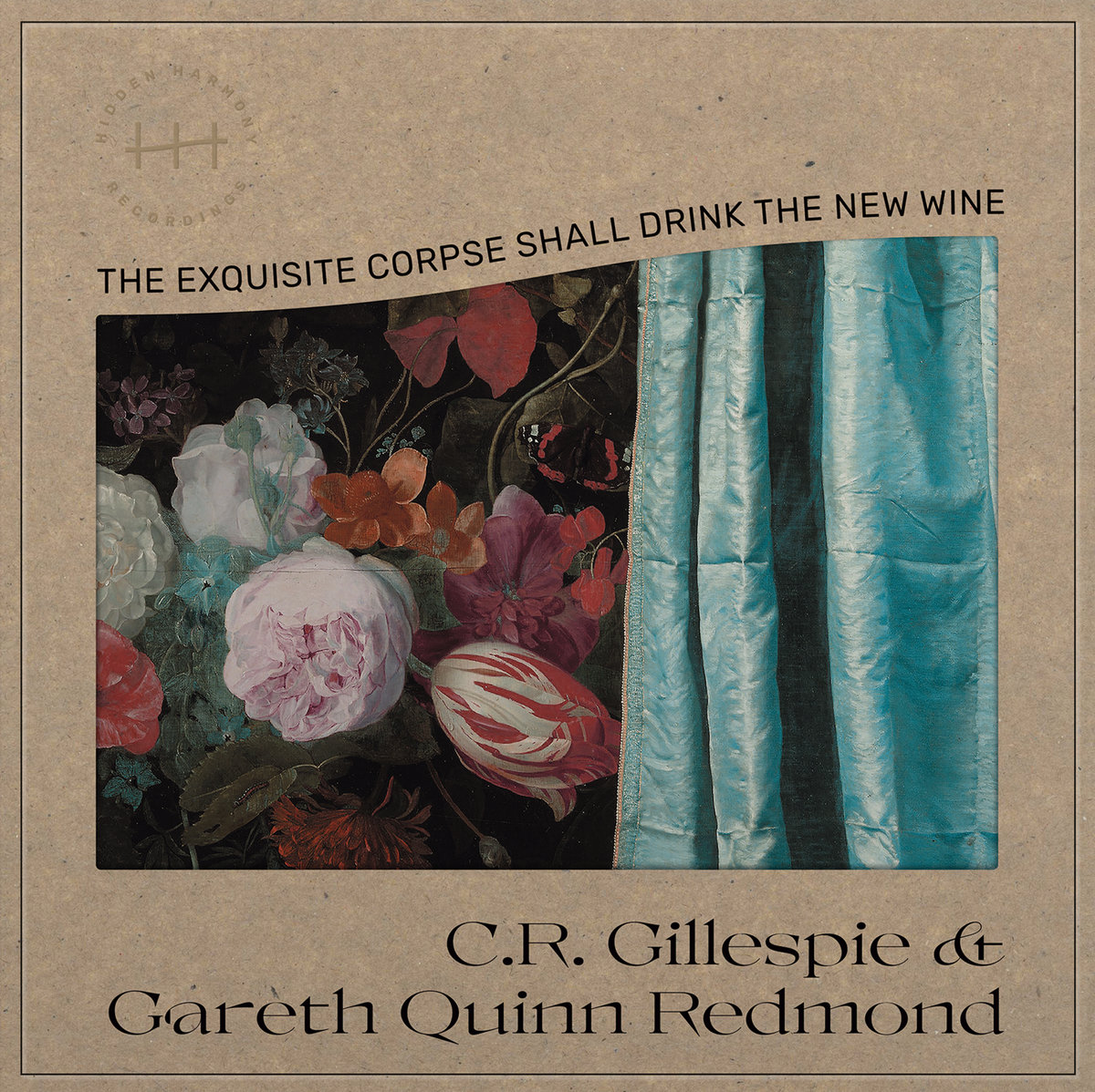 The Exquisite Corpse Shall Drink the New Wine | C.R. Gillespie