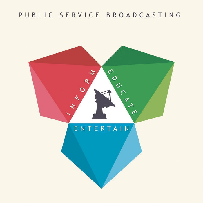 Entertain Inform Inform - Educate - Entertain | PUBLIC SERVICE BROADCASTING