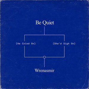 Be Quiet - Single cover