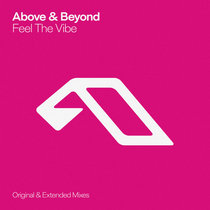 Above & Beyond — Feel The Vibe