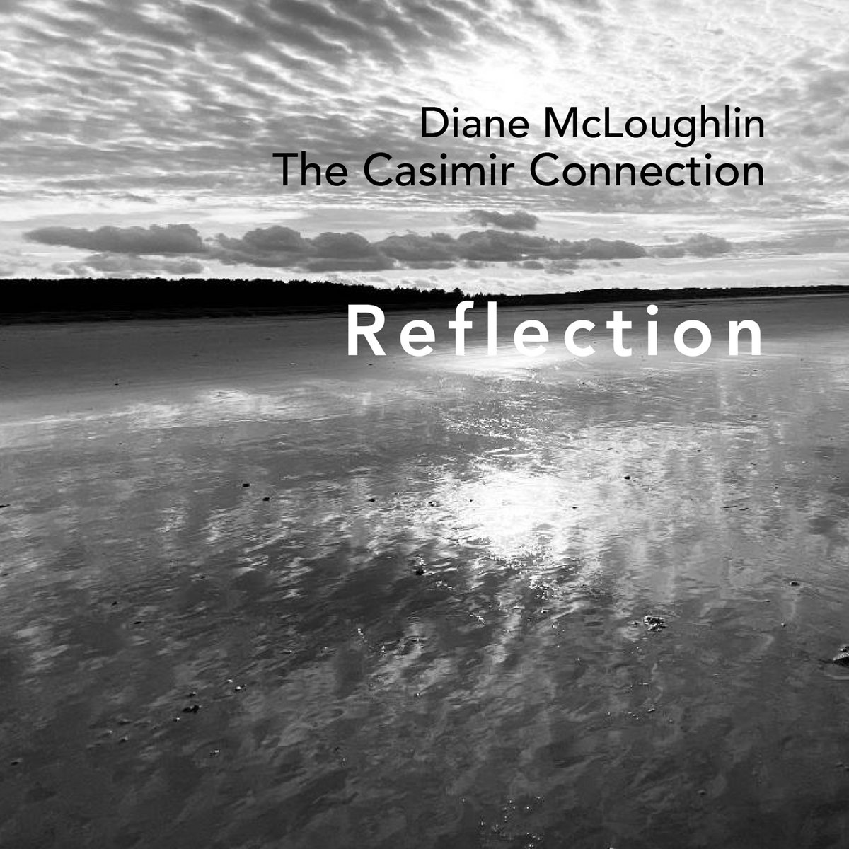 Reflection Diane McLoughlin & The Casimir Connection Caliban Sounds