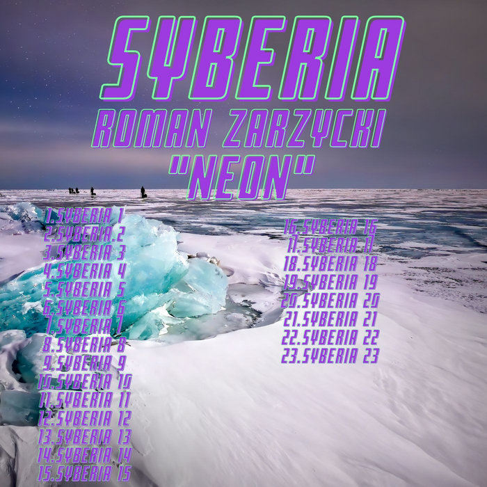 Syberia 9 | Roman Zarzycki (Neon)