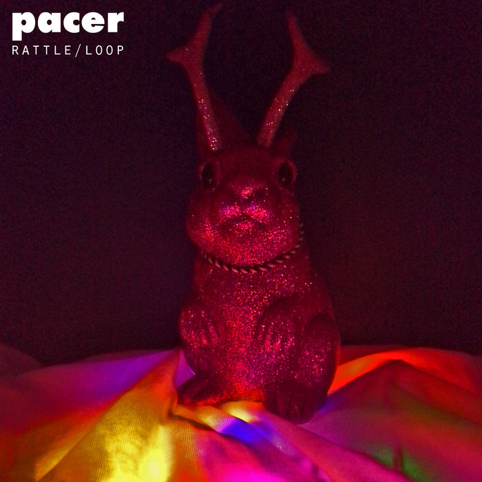 Rattle/Loop | Pacer
