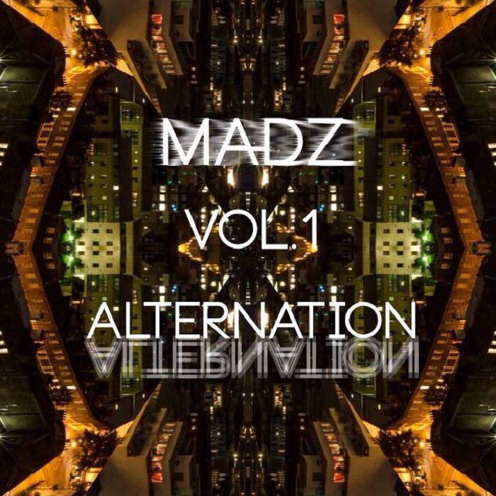 Madz Vol.1:Alternation | Madz