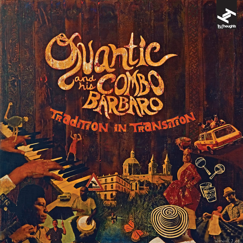 激レア レコード Quantic & His Combo Bárbaro Tradition In Transition | Quantic and his Combo Barbaro | Quantic