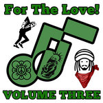 For The Love: Volume Three