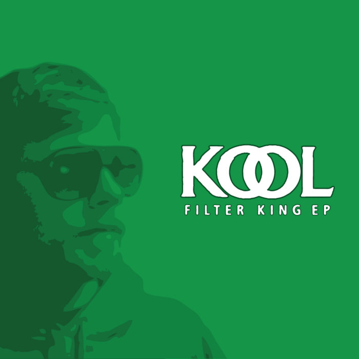 Kool Filter King EP Cracka Don
