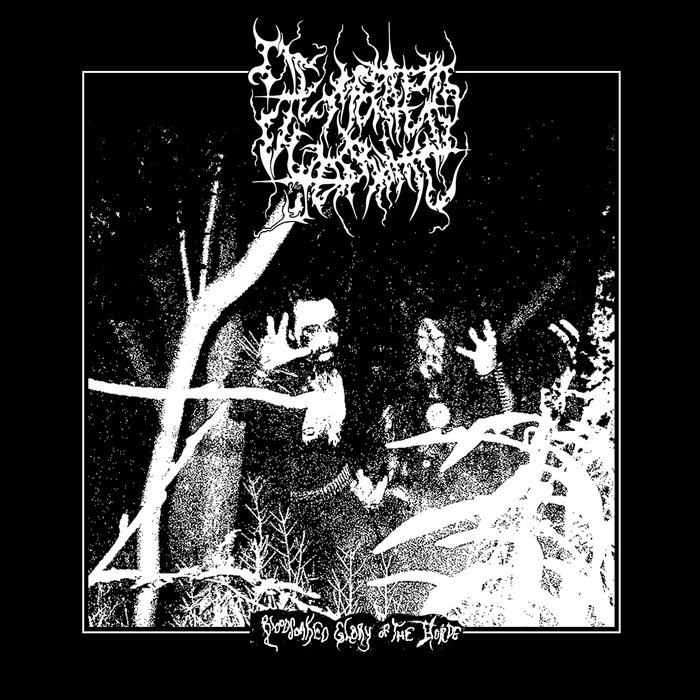 Bloodsoaked Glory Of The Horde | Demented Yearning | Deathful Lust