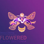 F-L-O-W-E-R-E-D (ǫᴜᴇᴇɴ sᴇᴄᴛᴏɴɪᴀ)