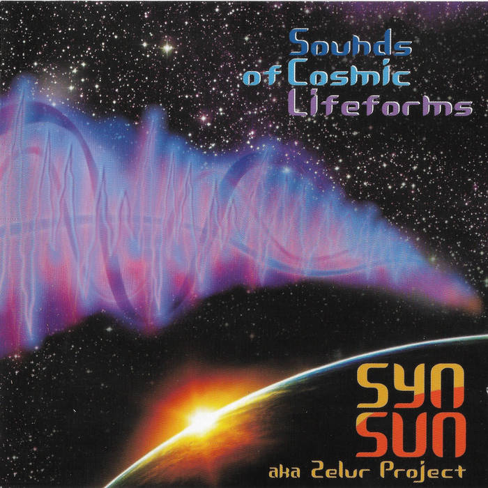 Sounds of Cosmic Lifeforms | Synsun | Classic Goa Trax