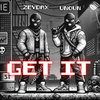 ZEYDAX & UNOWN - GET IT