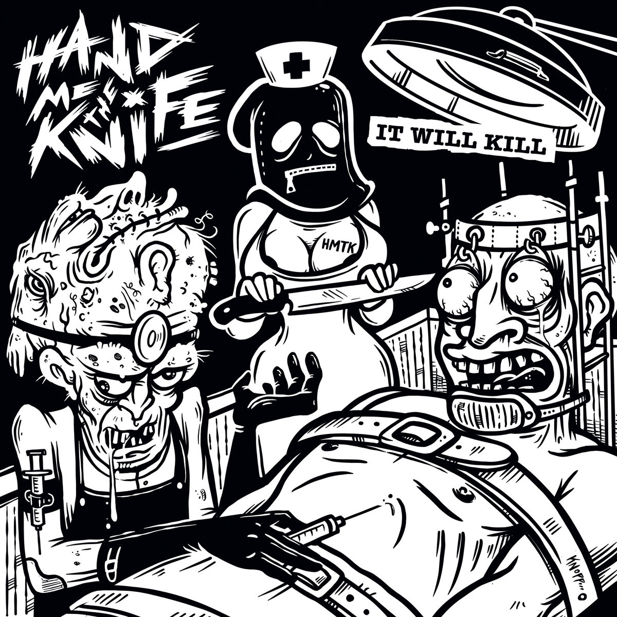 It Will Kill... Hand Me the Knife