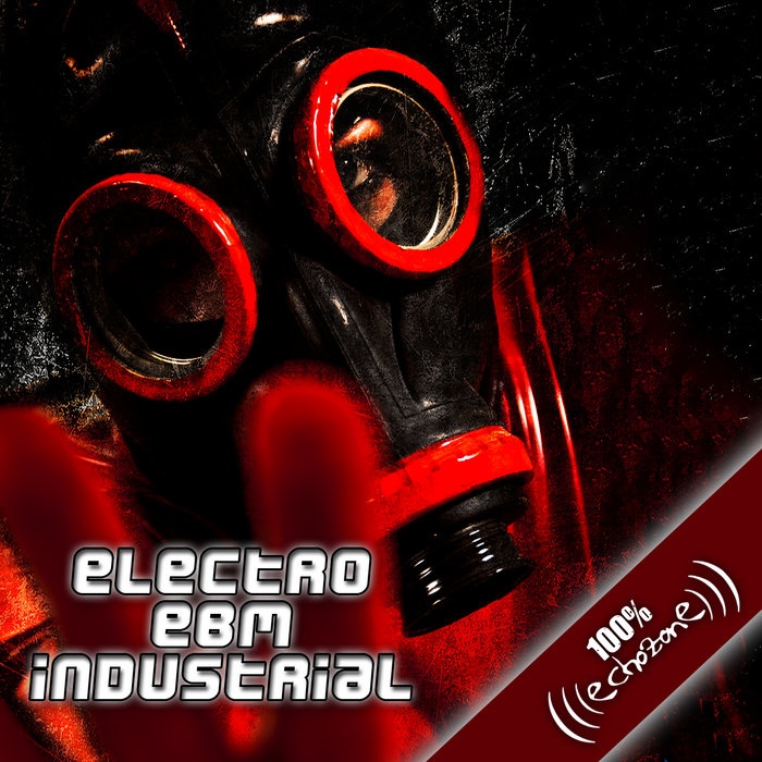 100 Electro EBM Industrial Various Artists Echozone