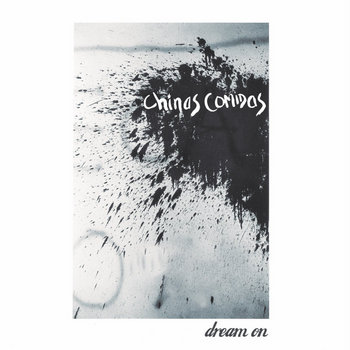 Dream On LP | CHINAS COMIDAS | TAKE THE CITY RECORDS