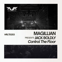 Magillian, Jack Boldly — Control The Floor