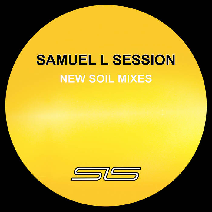 New Soil Mixes | Samuel L Session | SLS Samuel L Session