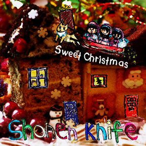 Shonen Knife — Sweet Christmas