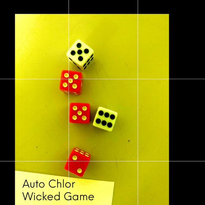 Wicked Game | Auto Chlor