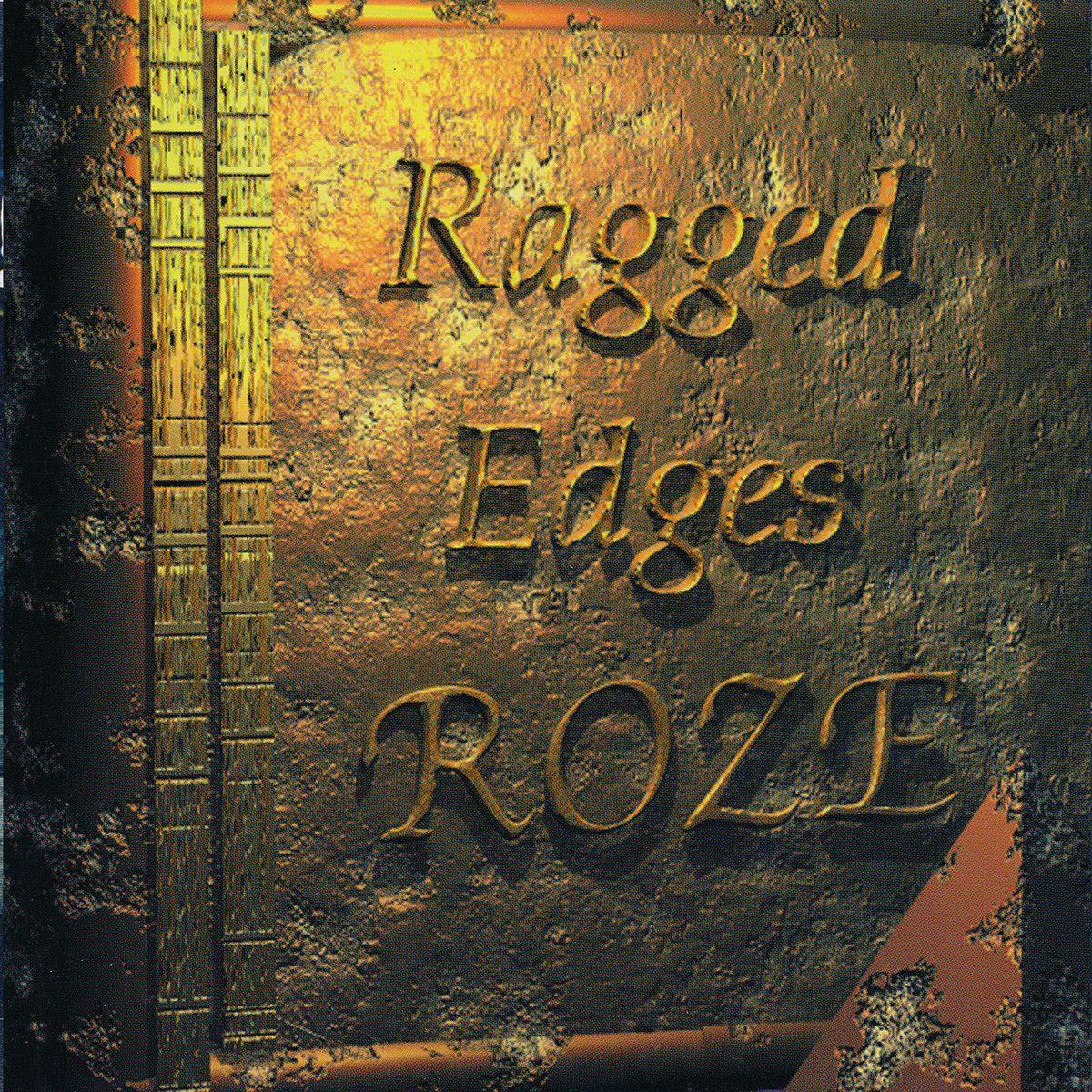 Ragged Edges Roze Iowa Basement Tape Archives